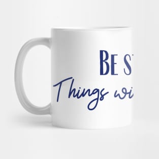 Be Strong Mug